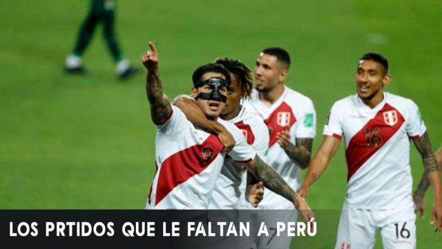 Cuantos partidos le faltan jugar a Perú?